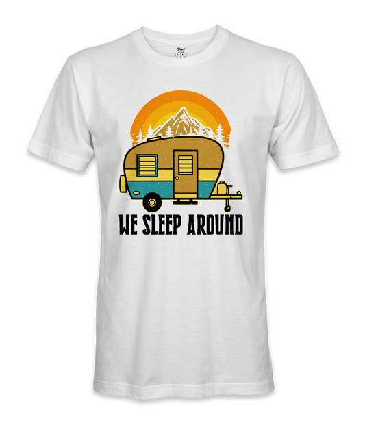 We Sleep Around - RV Life - T-shirt