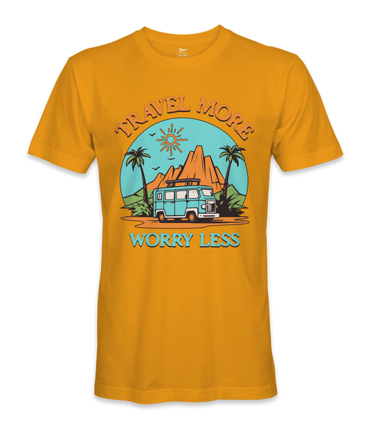 Travel More Worry Less - RV Life - T-shirt