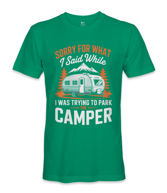 Sorry for what I said - RV Life - T-shirt