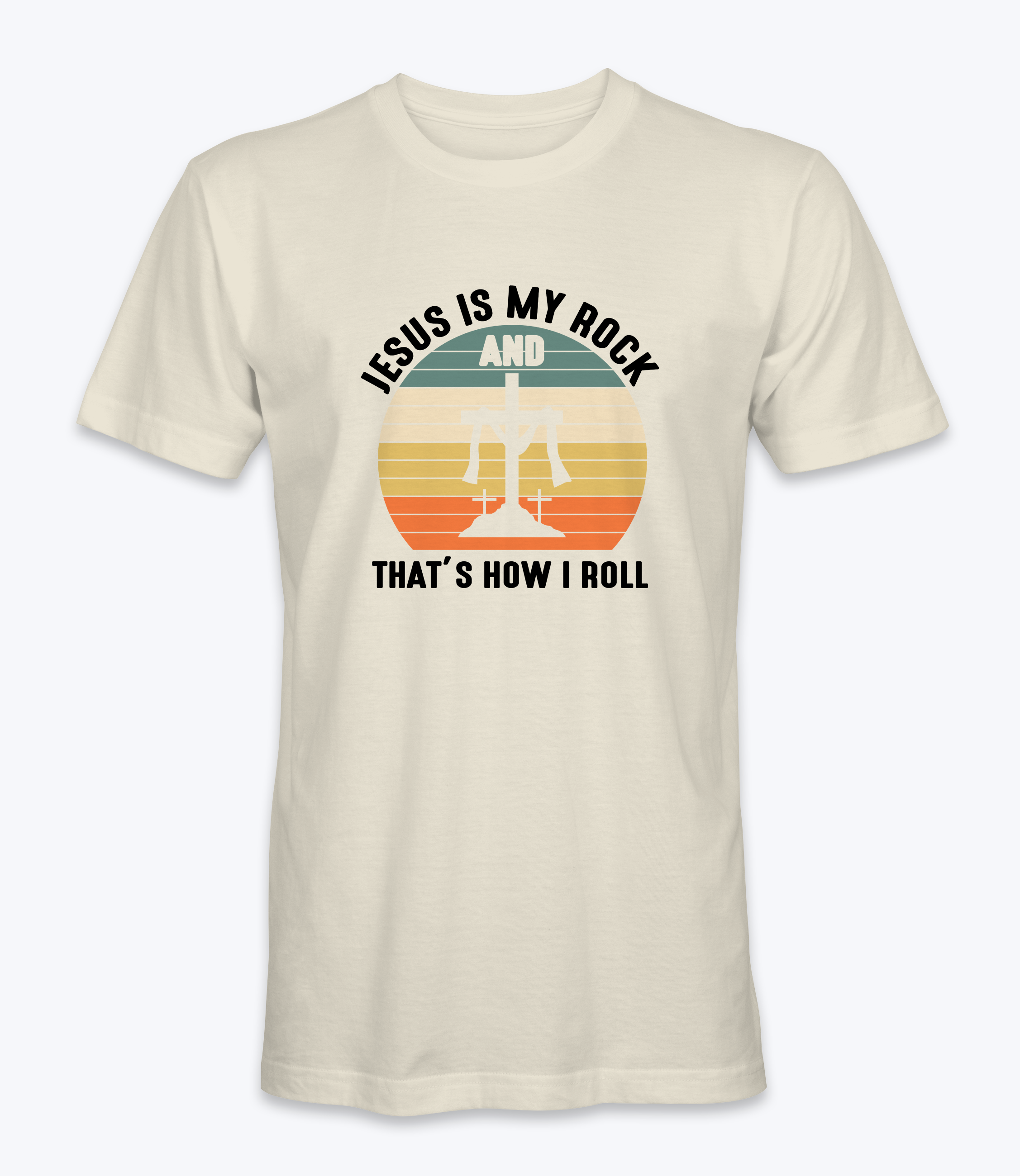 Jesus Is My Rock And That's How I Roll T-Shirt Jesus Is My Rock And That's How I Roll T-Shirt
