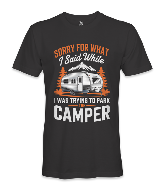Sorry for what I said - RV Life - T-shirt