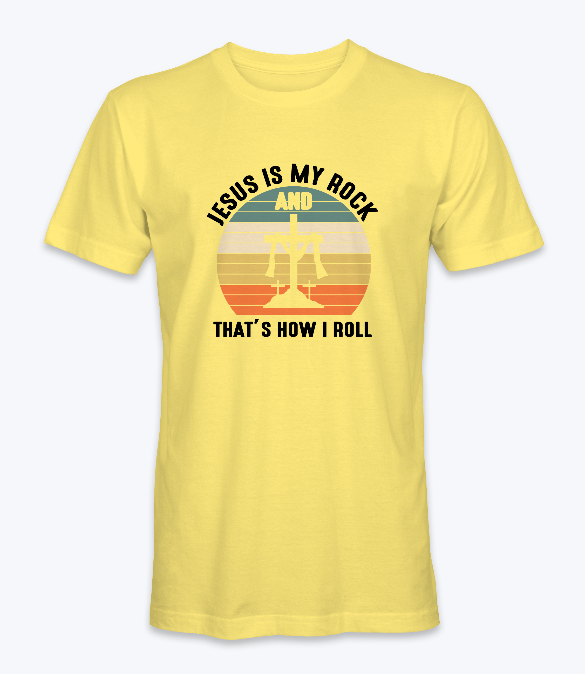 Jesus Is My Rock And That's How I Roll T-Shirt Jesus Is My Rock And That's How I Roll T-Shirt