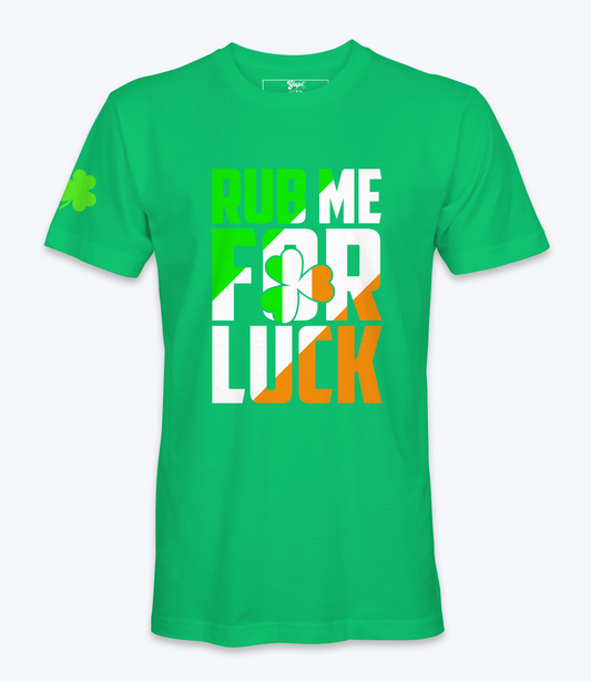 Rub Me For Luck T-Shirt