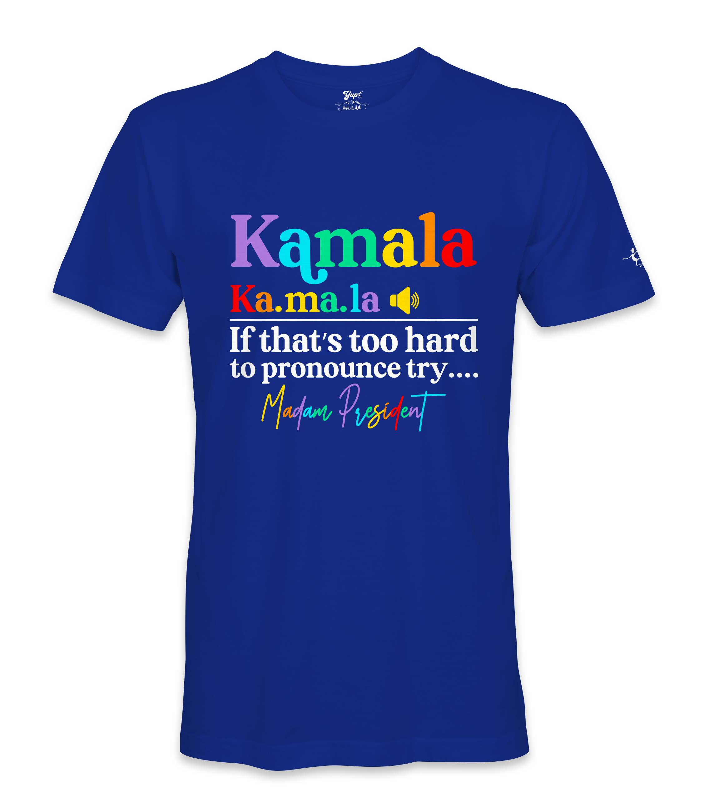 Kamala  - Unisex T-shirt Kamala  - Unisex T-shirt