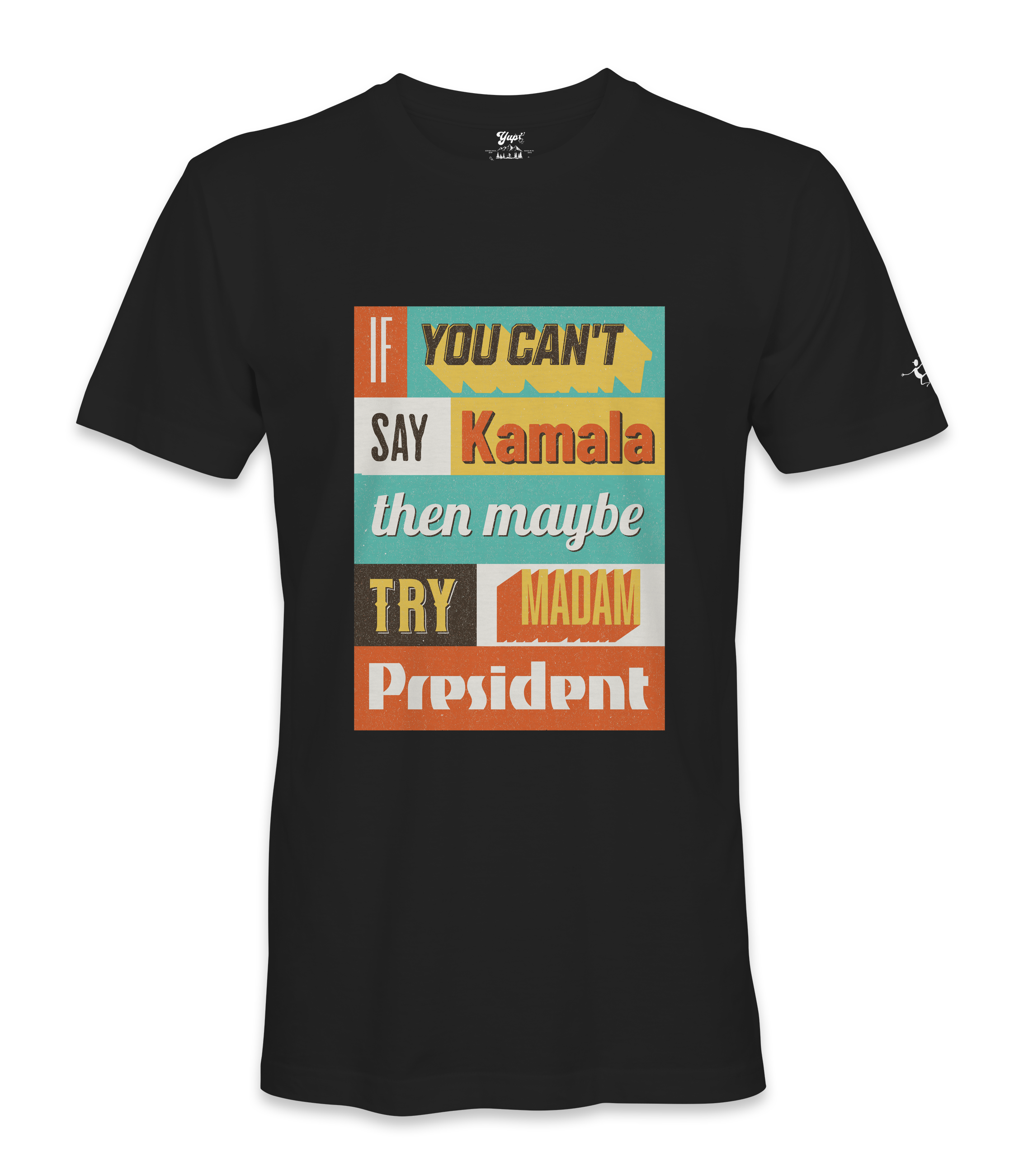 If You Can't Say  - Unisex T-shirt If You Can't Say  - Unisex T-shirt