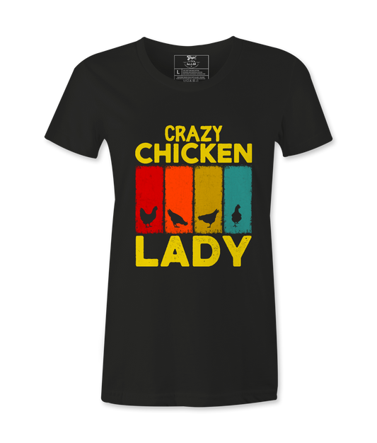 Crazy Chicken Lady - T-Shirt