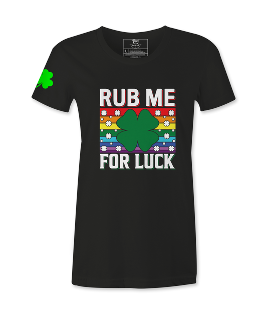 Rub Me For Luck - Female T-Shirt