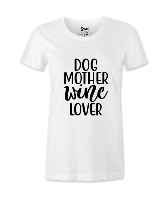 Dog Mother White Lover -T-shirt