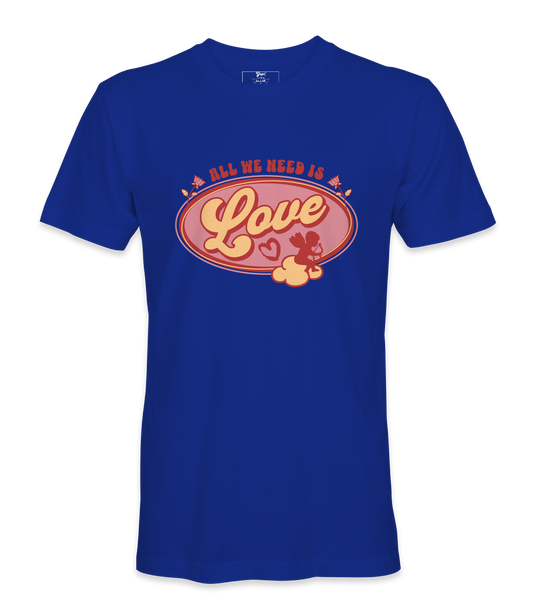 All We Need Is Love T-shirt