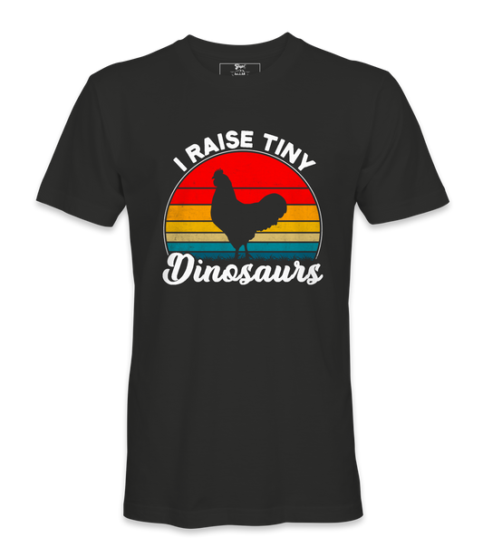 I Raised Tiny Dinasours - T-shirt