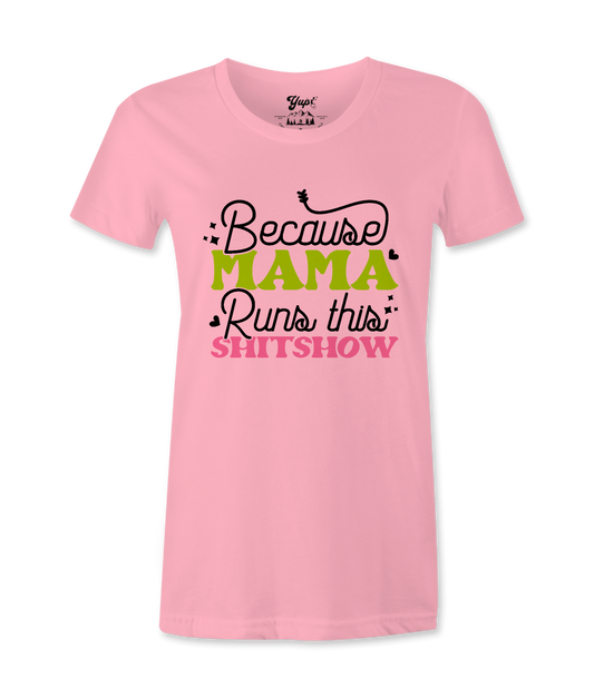Mama Shitshow -T-shirt