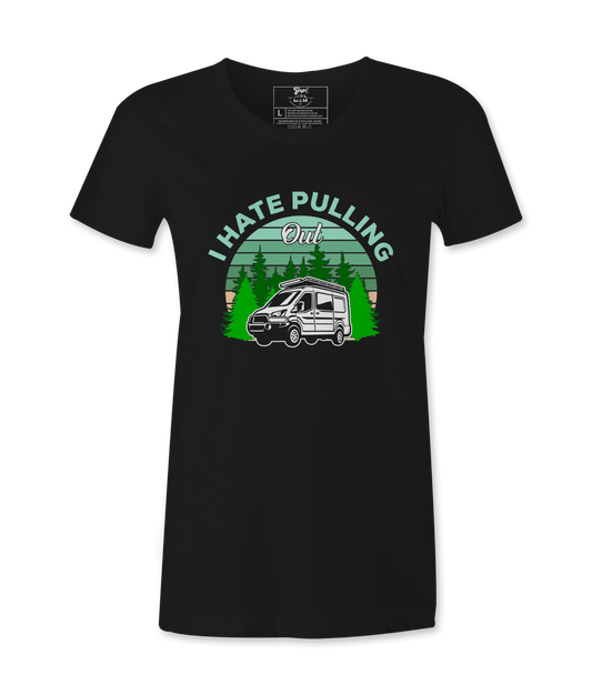 I Hate Pulling Out - T-shirt