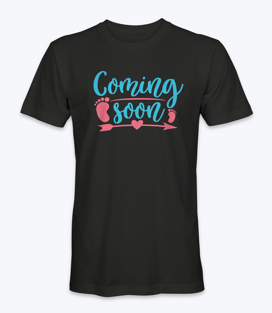 Coming Soon T-Shirt
