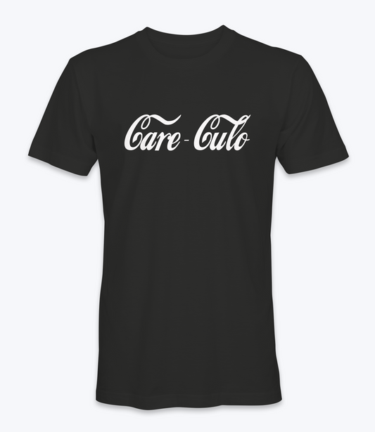 Care-Culo T-Shirt