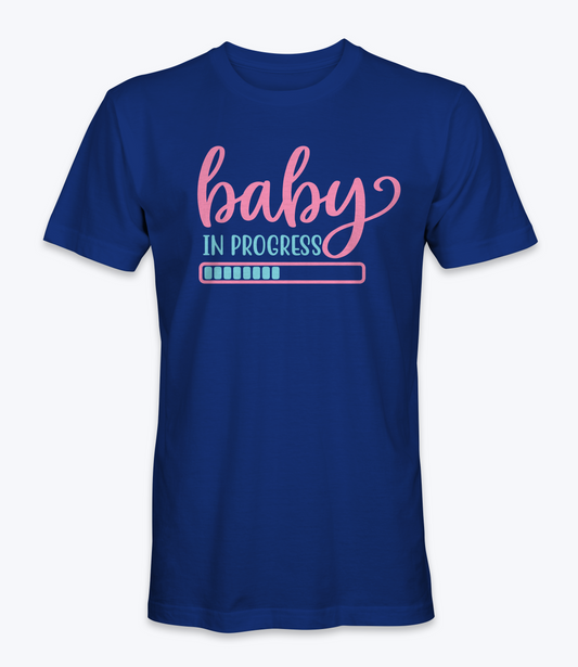 Baby in progress T-Shirt