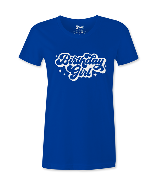Birthday Girl - T-shirt