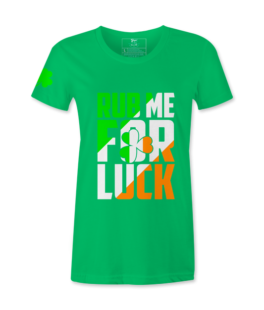 Rub Me For Luck - Female T-Shirt