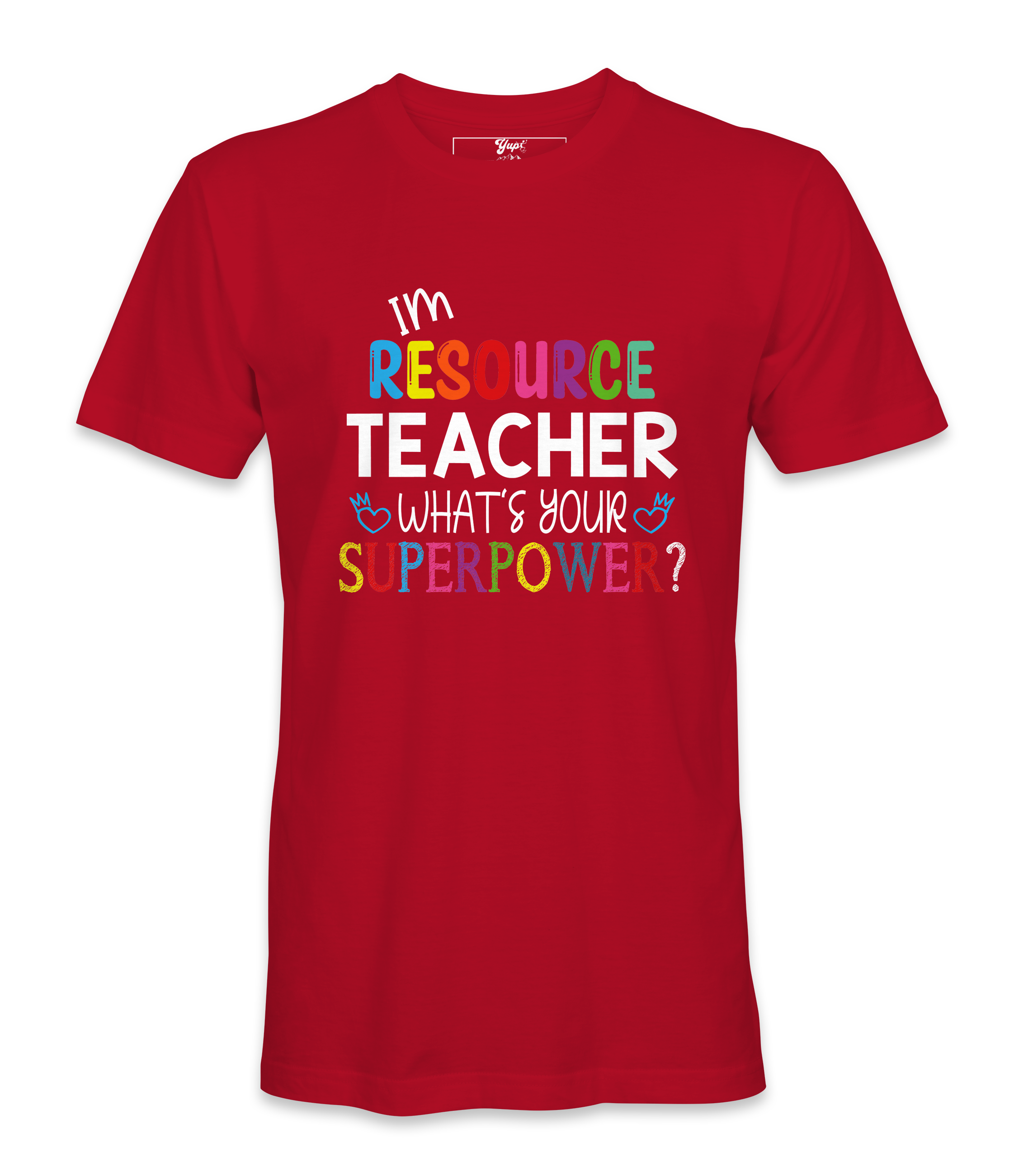I'M Resource Teacher - T-shirt I'M Resource Teacher - T-shirt