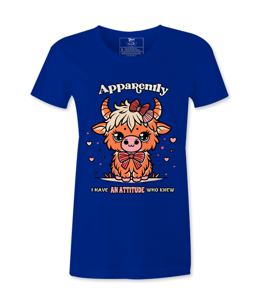 Apparently I Have An Attitude - T-shirt