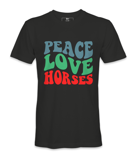 Peace Love Horses - T-shirt