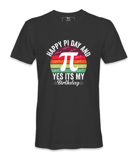 Happy Pi Day It's My Birthday - T-shirt