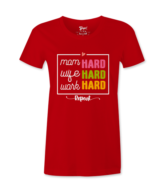 Hard Working Mom -T-shirt