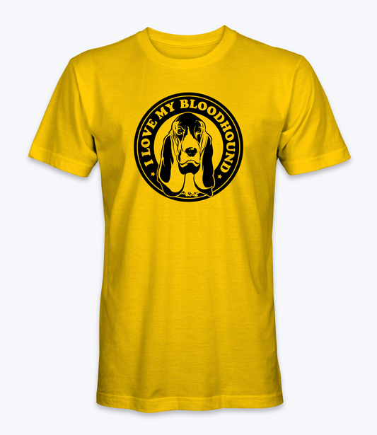 I Love My Bloodhound  T-Shirt