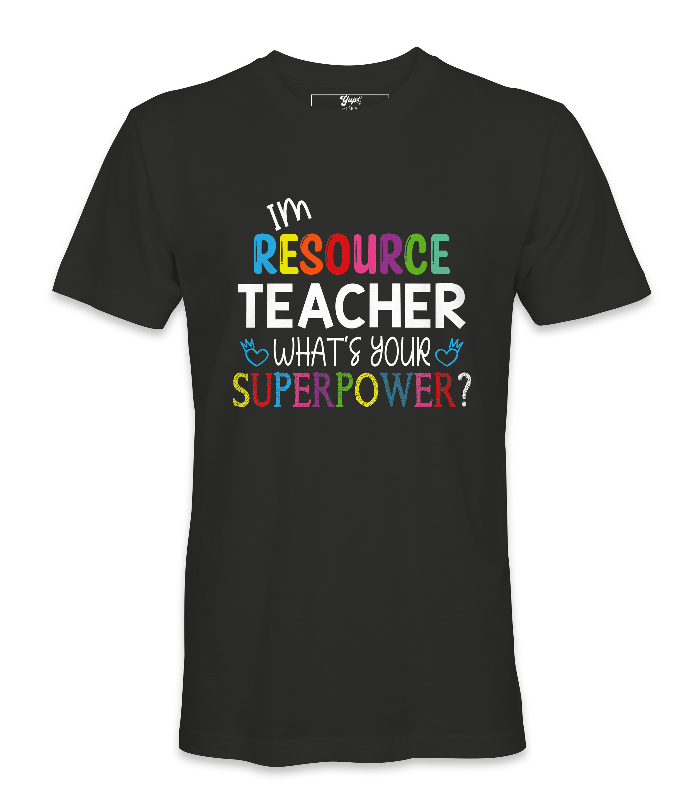 I'M Resource Teacher - T-shirt I'M Resource Teacher - T-shirt