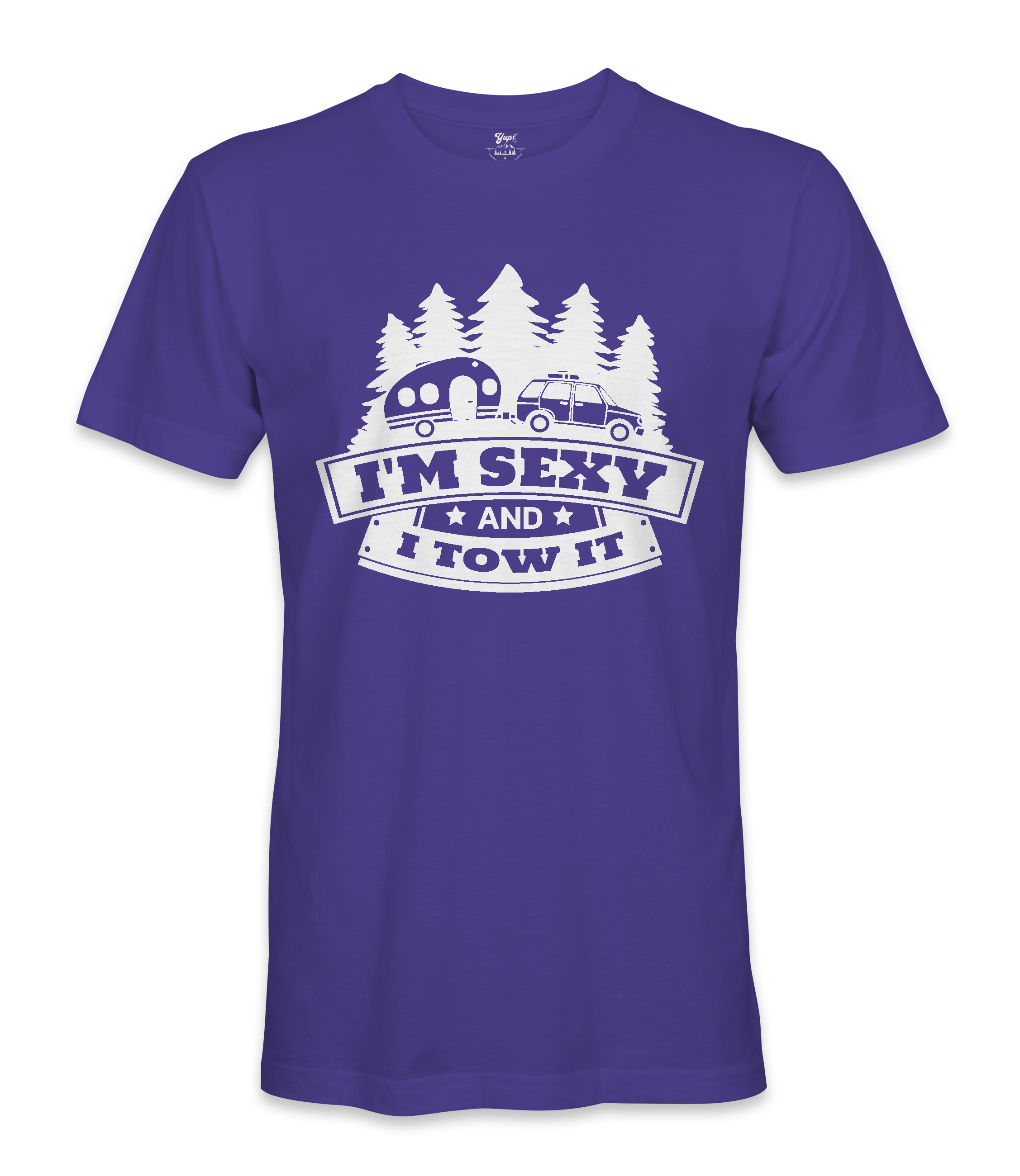 I'm Sexy and I Tow it - RV Life - T-shirt I'm Sexy and I Tow it - RV Life - T-shirt