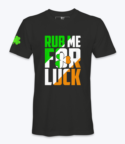 Rub Me For Luck T-Shirt