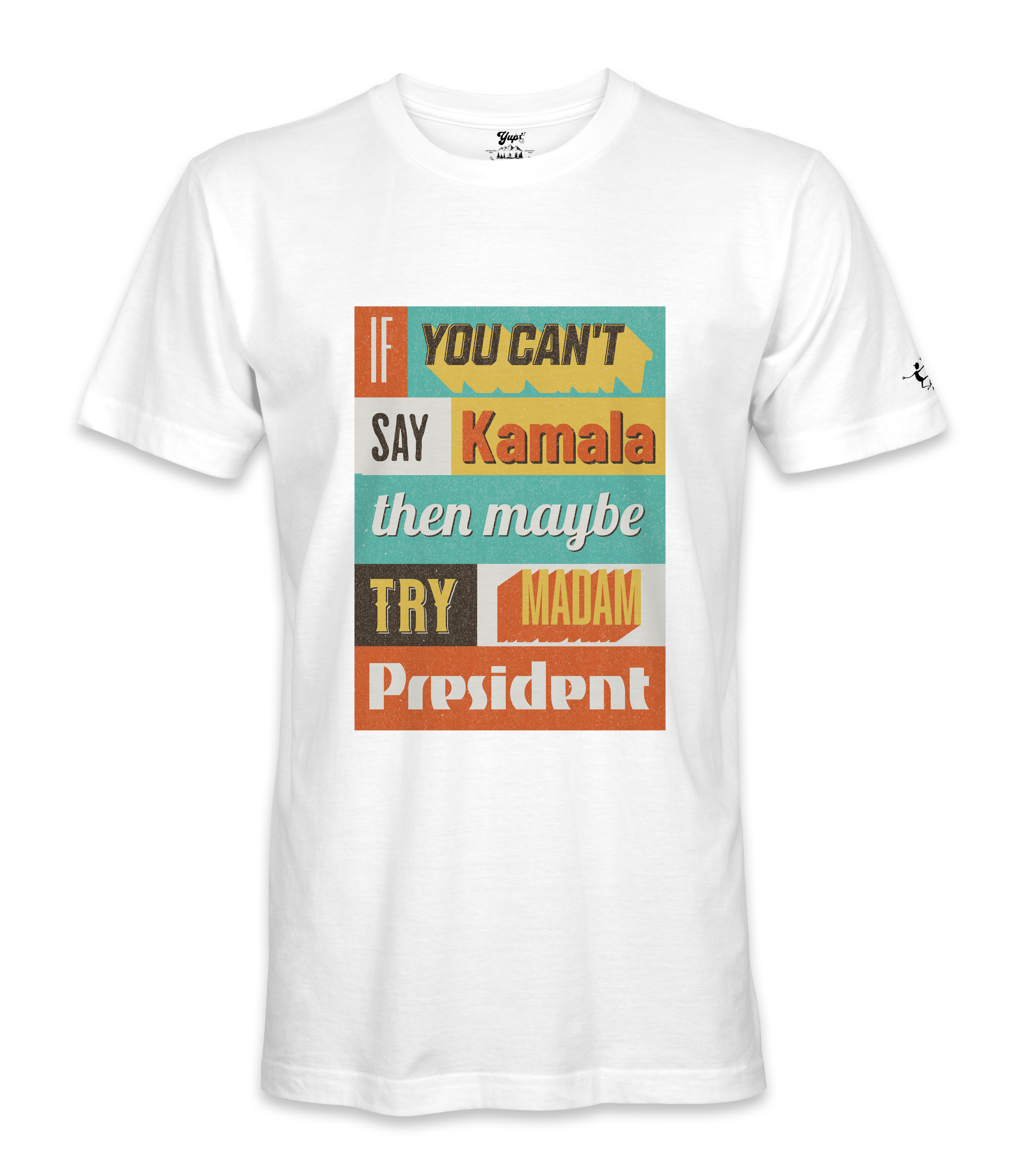 If You Can't Say  - Unisex T-shirt If You Can't Say  - Unisex T-shirt
