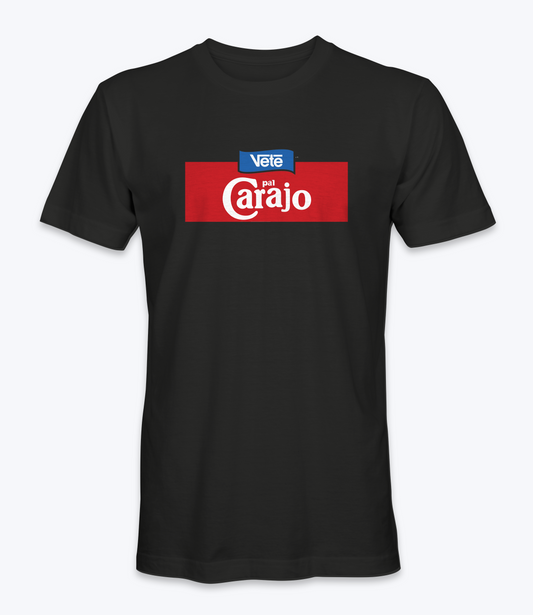Vete Pal Carajo t-shirt