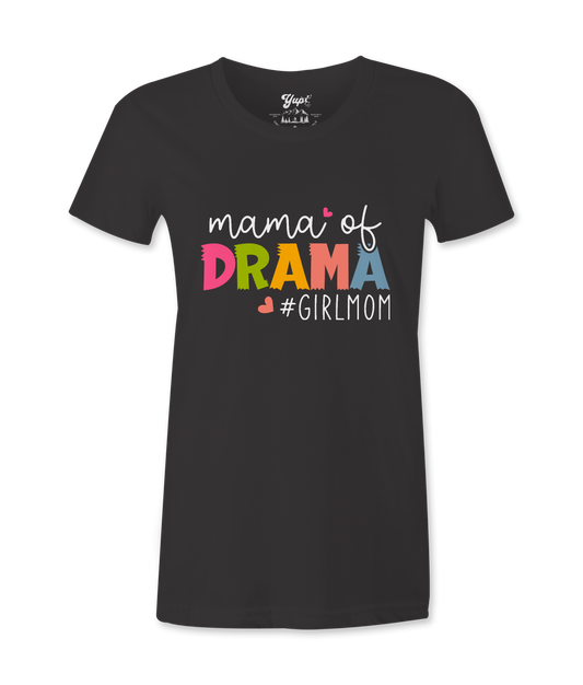 Mama of Drama -T-shirt