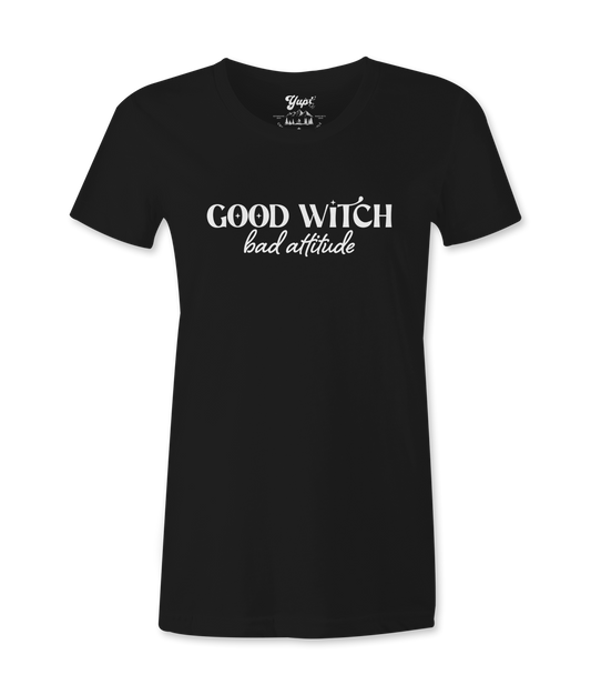 Good Witch Bad Attitude - T-shirt