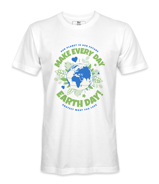 Make Every day Earth Day T-Shirt