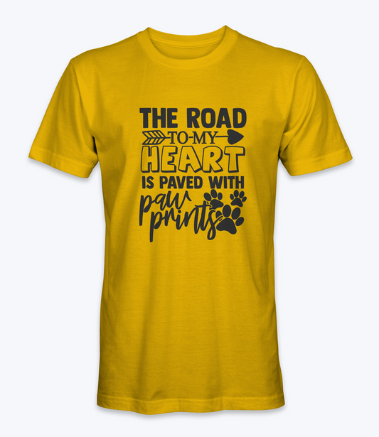 The Road To My Heart Is Paved With Paw Prints T-Shirt