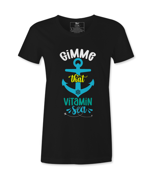 Gimme That Vitamin Sea - T-shirt