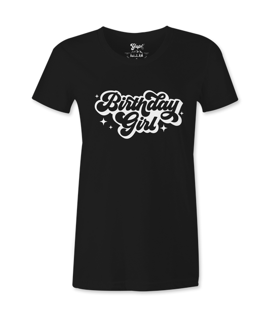 Birthday Girl - T-shirt