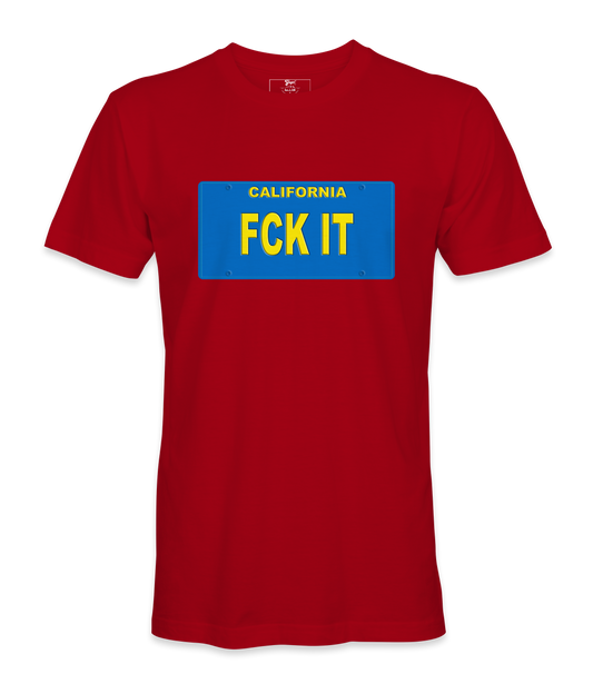 FCK IT License Plate T=Shirt