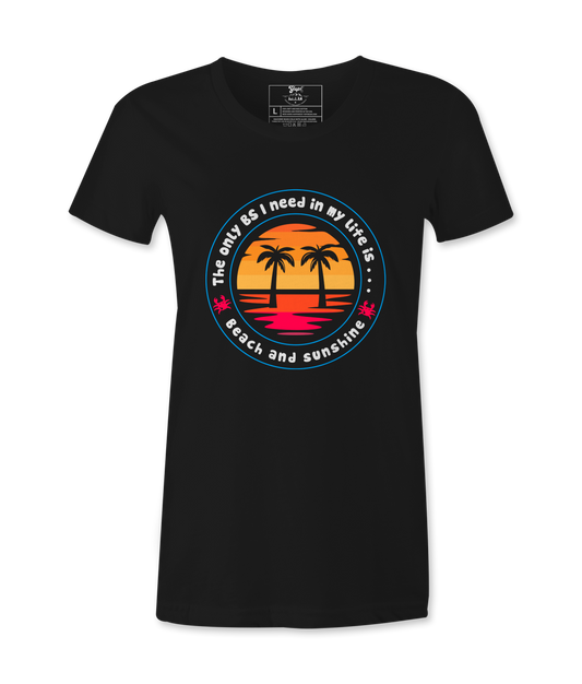 The Only BS I Need - T-shirt