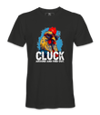 Cluck Around And Find Out - T-shirt