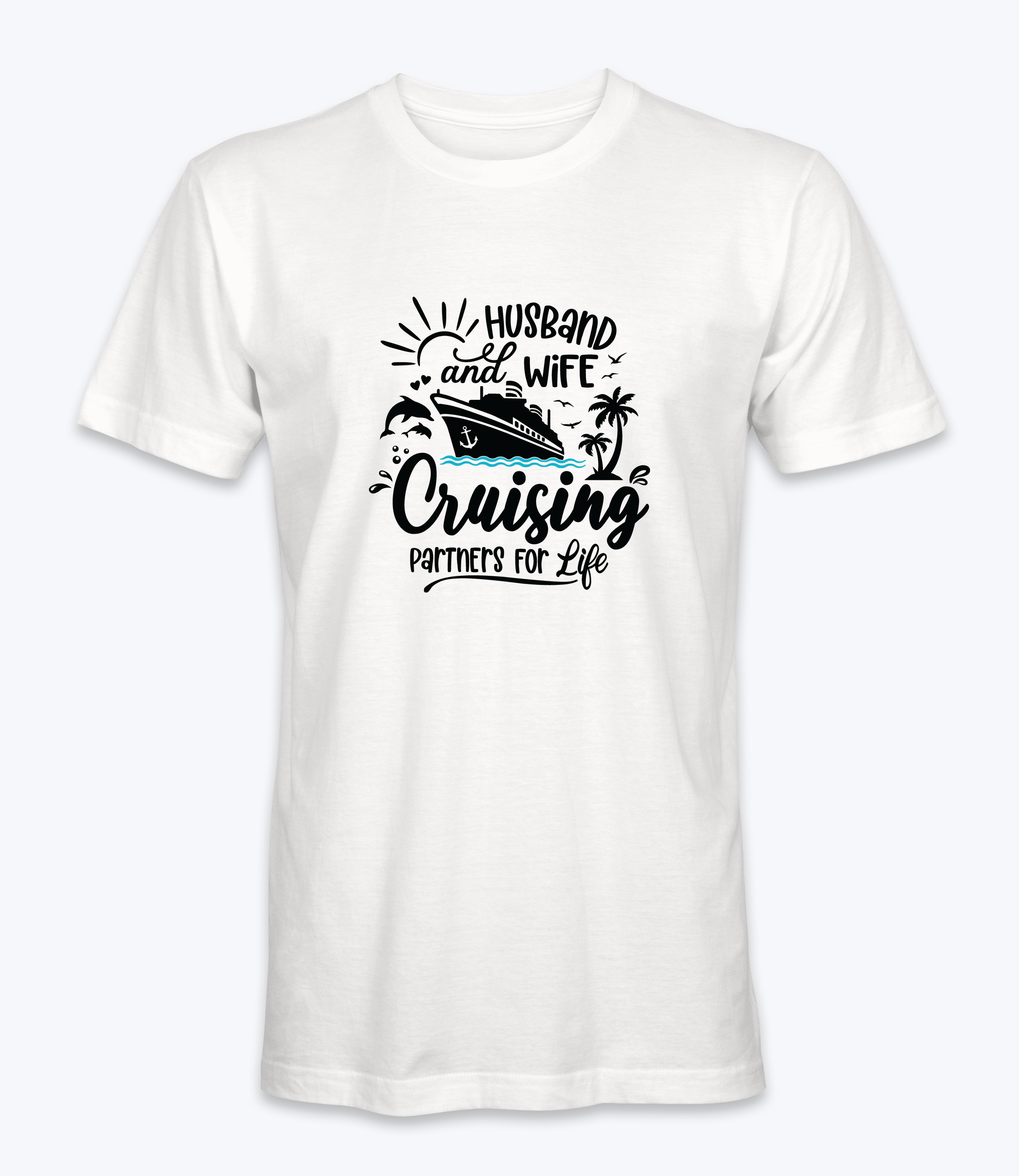 Husband and Wife Cruising Partners For Life T-Shirt