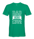 Dad, A Son First Here - T-shirt