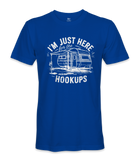 I'm just here for the hookups - RV Life - T-shirt