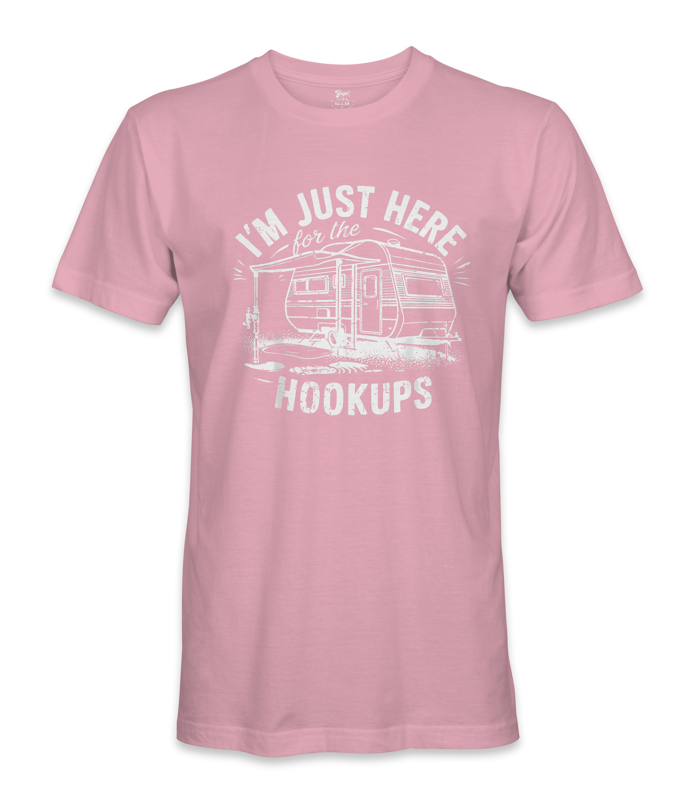 I'm just here for the hookups - RV Life - T-shirt