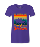 The Best Dads Have.. - T-shirt