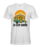 We Sleep Around - RV Life - T-shirt