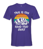 This is my road trip shirt - RV Life - T-shirt