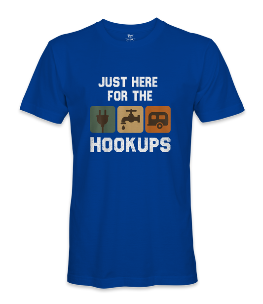 I'm just here for the hookups - RV Life - T-shirt