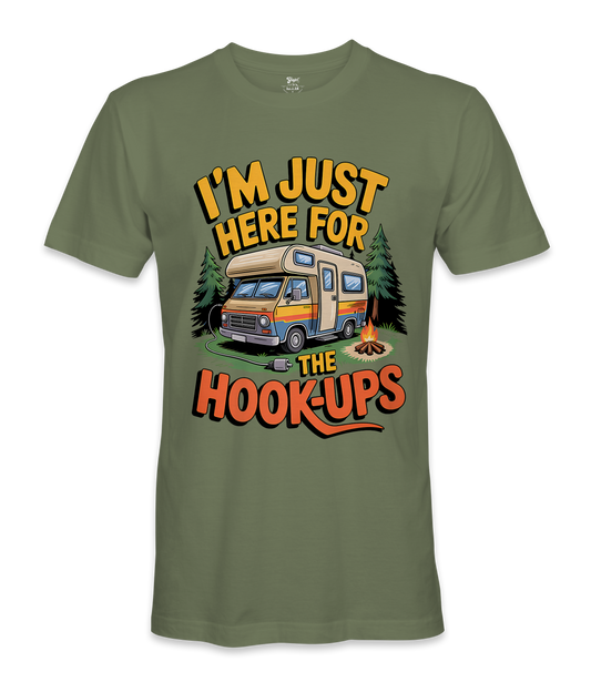 I'm just here for the hookups - RV Life - T-shirt